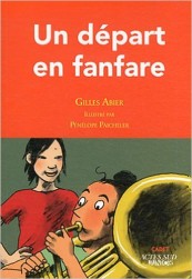 Gilles Abier - Un départ en fanfare