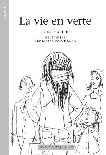 Gilles Abier - Crayonné couverture La vie en verte